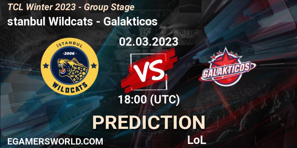 Prognose für das Spiel İstanbul Wildcats VS Galakticos. 09.03.23. LoL - TCL Winter 2023 - Group Stage
