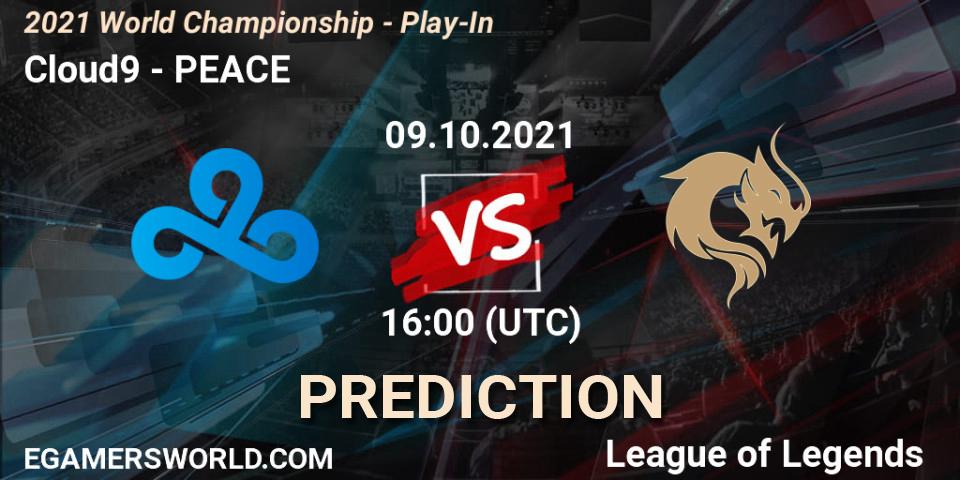 Prognose für das Spiel Cloud9 VS PEACE. 09.10.2021 at 13:35. LoL - 2021 World Championship - Play-In