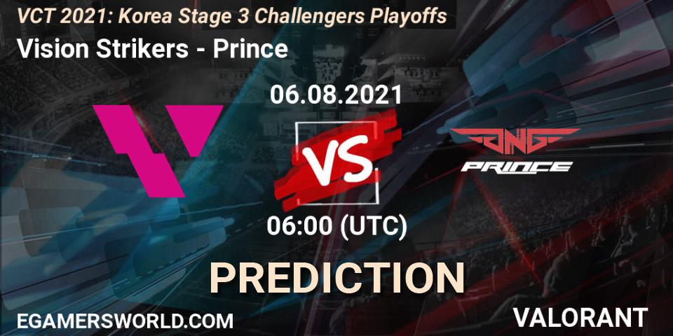 Prognose für das Spiel Vision Strikers VS Prince. 06.08.2021 at 08:00. VALORANT - VCT 2021: Korea Stage 3 Challengers Playoffs