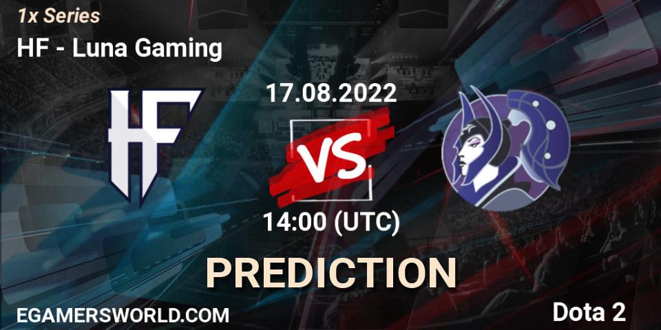 Prognose für das Spiel HF VS Luna Gaming. 17.08.2022 at 14:16. Dota 2 - 1x Series
