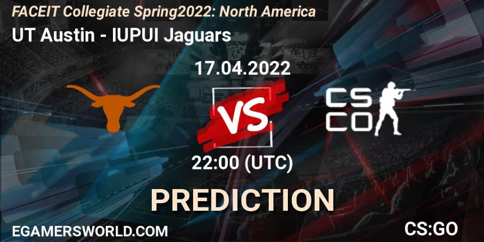 Prognose für das Spiel UT Austin VS IUPUI Jaguars. 17.04.2022 at 22:00. Counter-Strike (CS2) - FACEIT Collegiate Spring 2022: North America