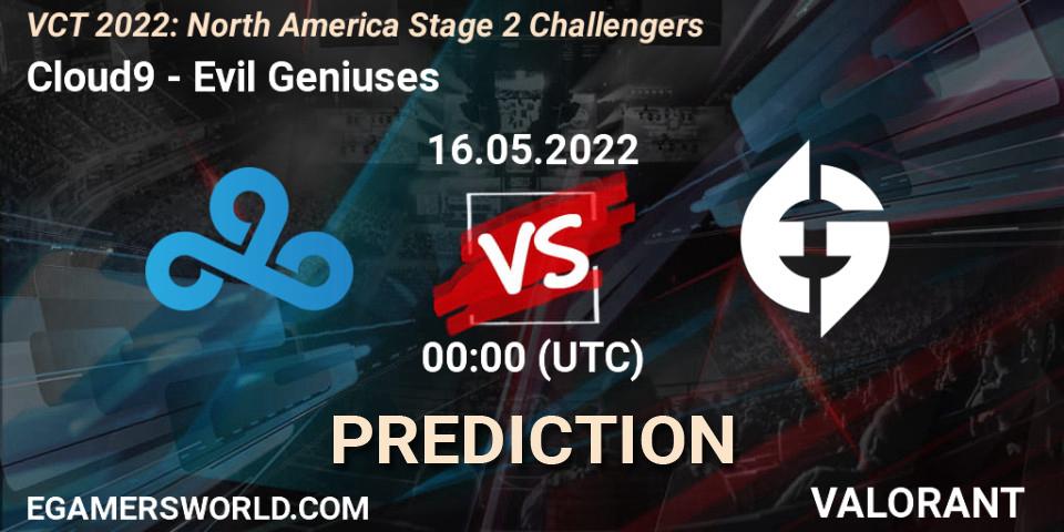 Prognose für das Spiel Cloud9 VS Evil Geniuses. 15.05.22. VALORANT - VCT 2022: North America Stage 2 Challengers