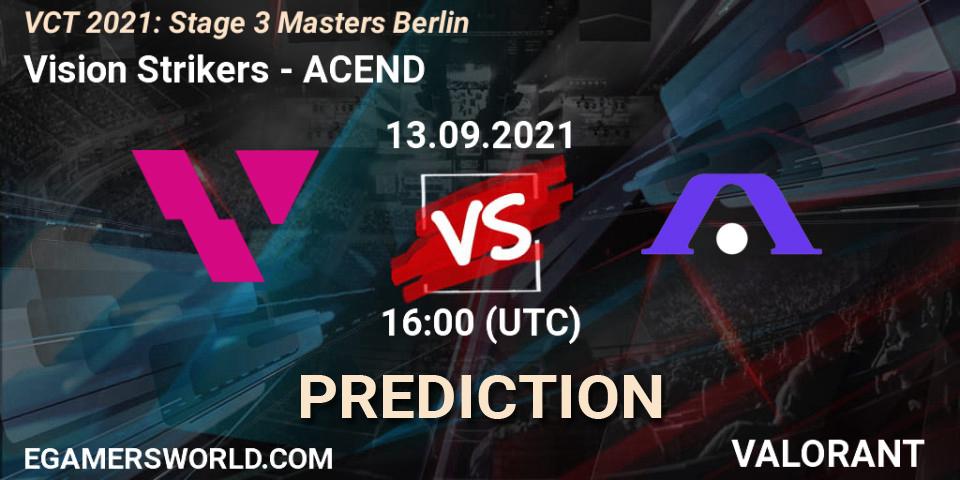 Prognose für das Spiel Vision Strikers VS ACEND. 13.09.2021 at 16:00. VALORANT - VCT 2021: Stage 3 Masters Berlin
