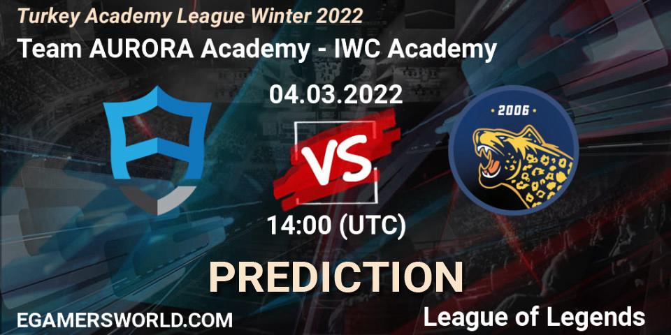Prognose für das Spiel Team AURORA Academy VS IWC Academy. 04.03.22. LoL - Turkey Academy League Winter 2022