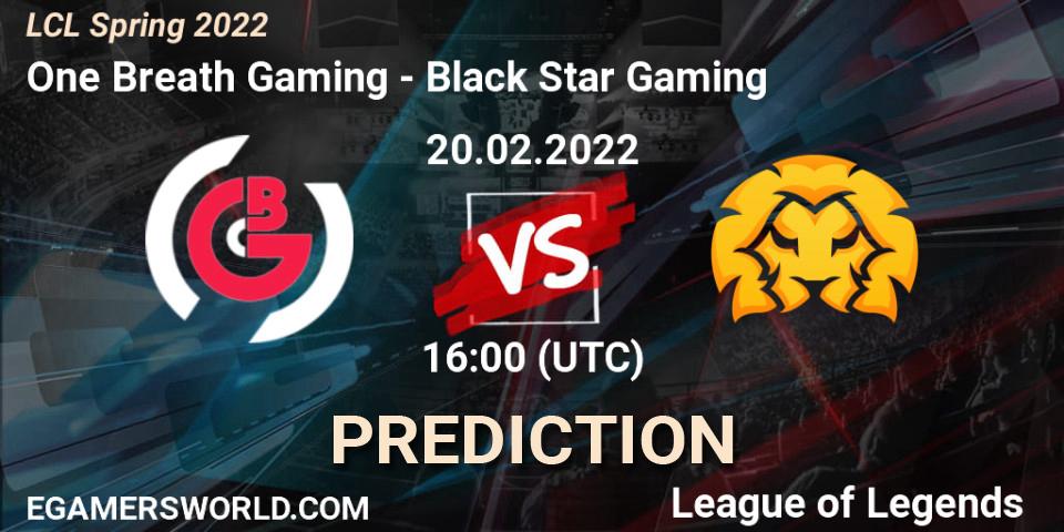 Prognose für das Spiel One Breath Gaming VS Black Star Gaming. 20.02.22. LoL - LCL Spring 2022