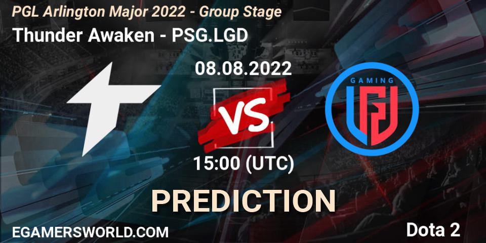 Prognose für das Spiel Thunder Awaken VS PSG.LGD. 08.08.2022 at 15:05. Dota 2 - PGL Arlington Major 2022 - Group Stage