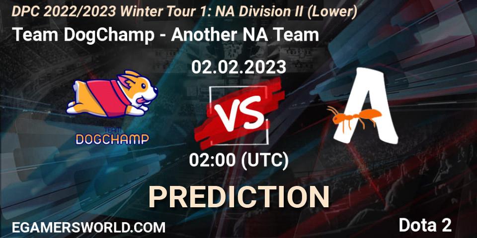 Prognose für das Spiel Team DogChamp VS Another NA Team. 02.02.23. Dota 2 - DPC 2022/2023 Winter Tour 1: NA Division II (Lower)