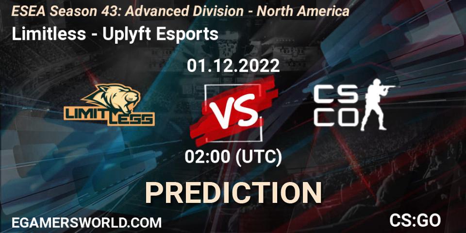 Prognose für das Spiel Limitless VS Uplyft Esports. 01.12.2022 at 02:00. Counter-Strike (CS2) - ESEA Season 43: Advanced Division - North America