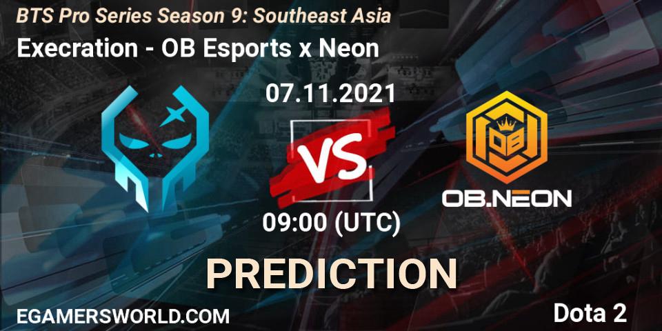 Prognose für das Spiel Execration VS OB Esports x Neon. 07.11.2021 at 08:52. Dota 2 - BTS Pro Series Season 9: Southeast Asia