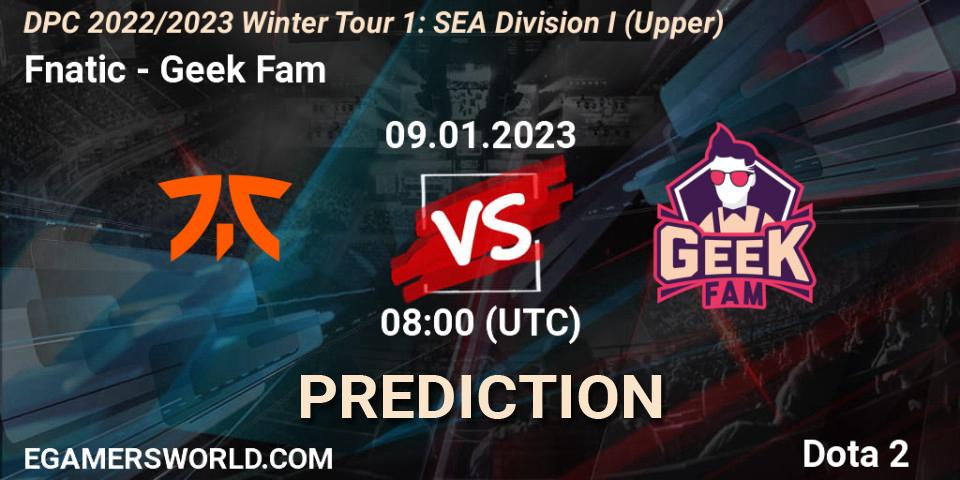 Prognose für das Spiel Fnatic VS Geek Fam. 09.01.23. Dota 2 - DPC 2022/2023 Winter Tour 1: SEA Division I (Upper)
