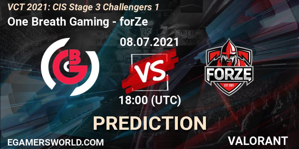 Prognose für das Spiel One Breath Gaming VS forZe. 08.07.2021 at 18:00. VALORANT - VCT 2021: CIS Stage 3 Challengers 1