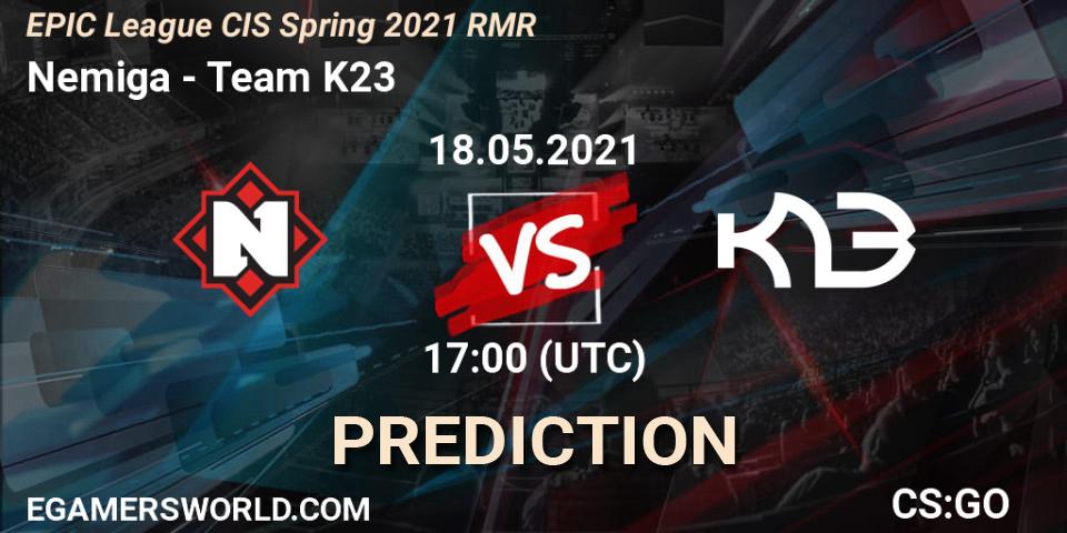 Prognose für das Spiel Nemiga VS Team K23. 18.05.21. CS2 (CS:GO) - EPIC League CIS Spring 2021 RMR