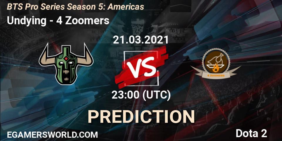 Prognose für das Spiel Undying VS 4 Zoomers. 21.03.2021 at 22:53. Dota 2 - BTS Pro Series Season 5: Americas