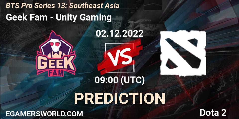 Prognose für das Spiel Geek Fam VS Unity Gaming. 02.12.22. Dota 2 - BTS Pro Series 13: Southeast Asia