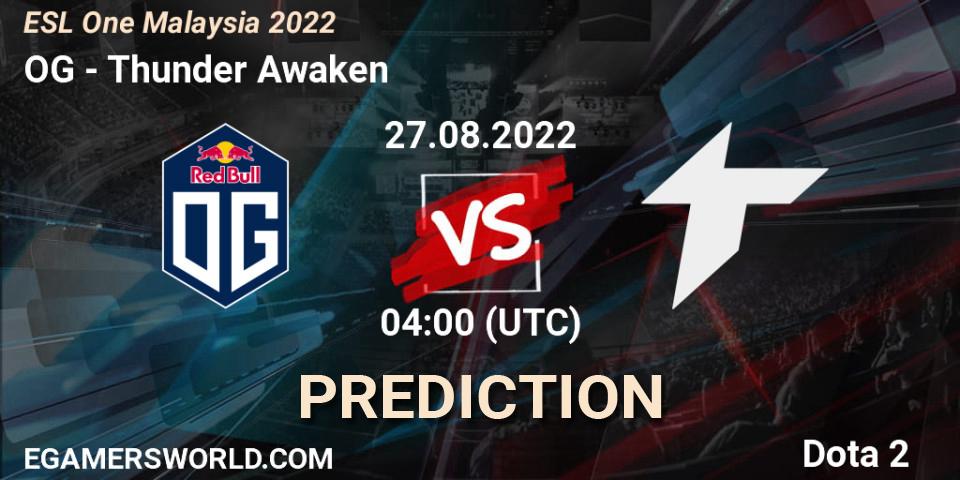 Prognose für das Spiel OG VS Thunder Awaken. 27.08.22. Dota 2 - ESL One Malaysia 2022