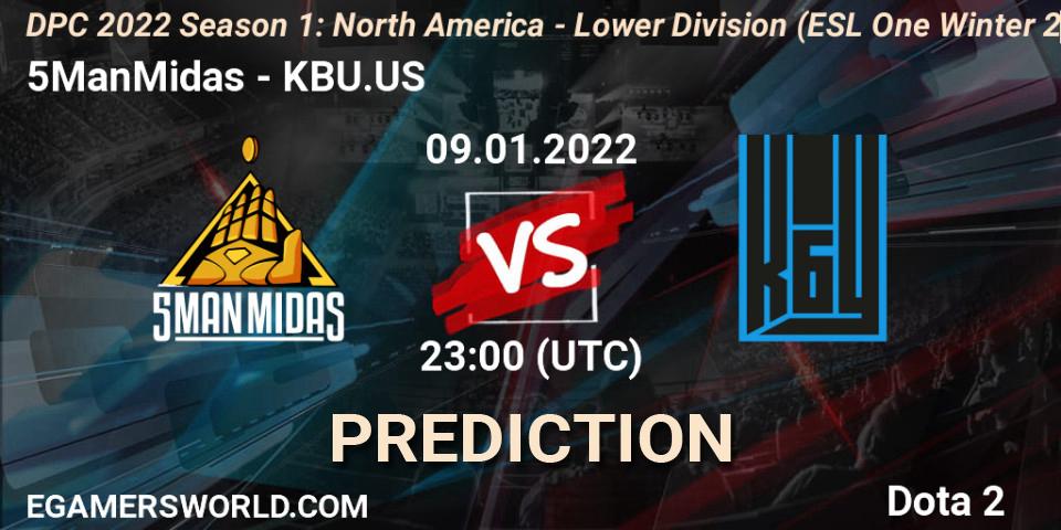 Prognose für das Spiel 5ManMidas VS KBU.US. 09.01.2022 at 22:55. Dota 2 - DPC 2022 Season 1: North America - Lower Division (ESL One Winter 2021)