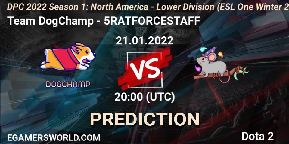 Prognose für das Spiel Team DogChamp VS 5RATFORCESTAFF. 21.01.2022 at 19:55. Dota 2 - DPC 2022 Season 1: North America - Lower Division (ESL One Winter 2021)