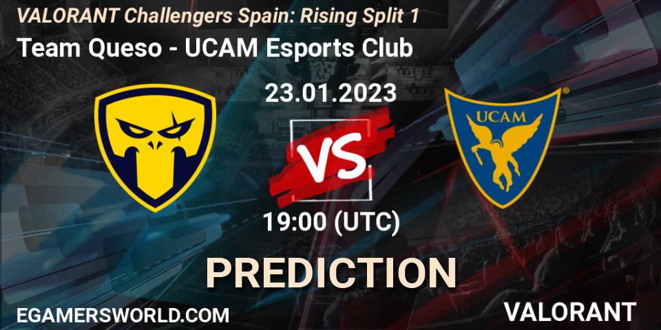Prognose für das Spiel Team Queso VS UCAM Esports Club. 23.01.2023 at 19:15. VALORANT - VALORANT Challengers 2023 Spain: Rising Split 1