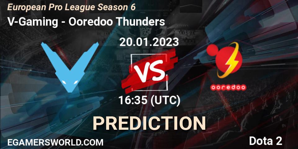 Prognose für das Spiel V-Gaming VS Ooredoo Thunders. 20.01.23. Dota 2 - European Pro League Season 6