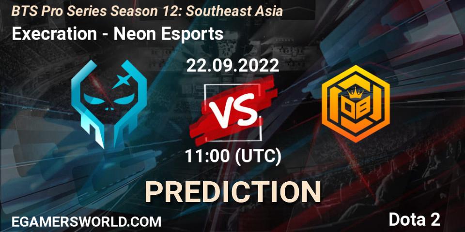 Prognose für das Spiel Execration VS Neon Esports. 22.09.22. Dota 2 - BTS Pro Series Season 12: Southeast Asia