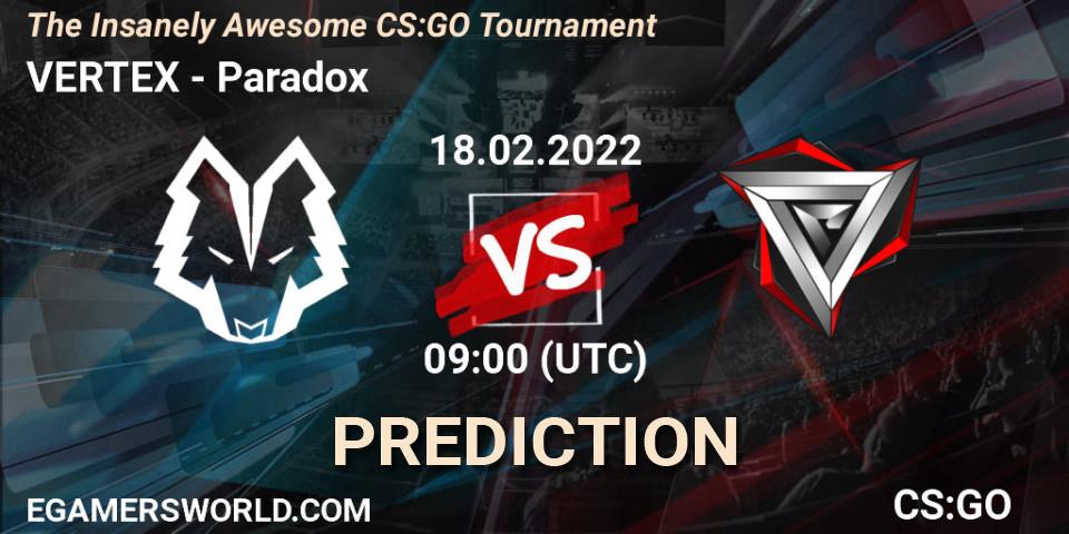 Prognose für das Spiel VERTEX VS Paradox. 18.02.2022 at 09:00. Counter-Strike (CS2) - The Insanely Awesome CS:GO Tournament