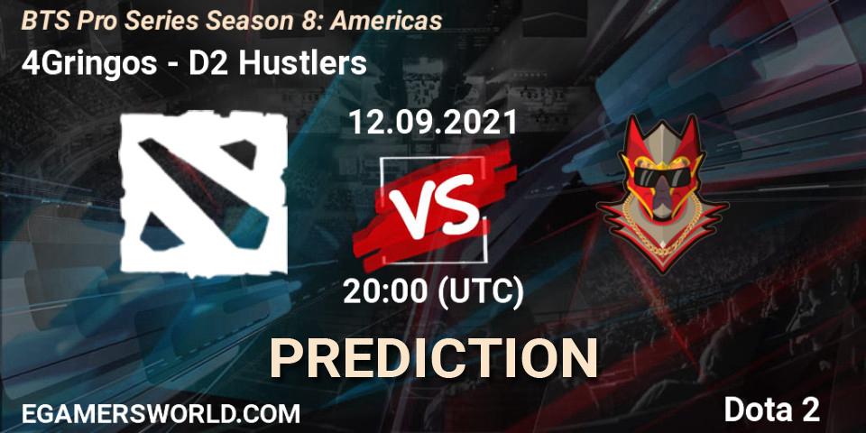 Prognose für das Spiel 4Gringos VS D2 Hustlers. 12.09.2021 at 20:29. Dota 2 - BTS Pro Series Season 8: Americas