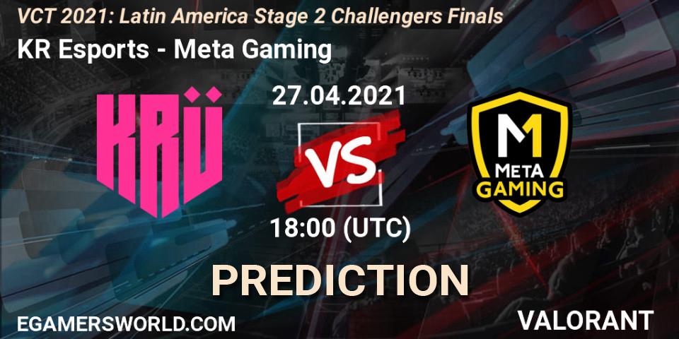 Prognose für das Spiel KRÜ Esports VS Meta Gaming. 27.04.2021 at 18:00. VALORANT - VCT 2021: Latin America Stage 2 Challengers Finals