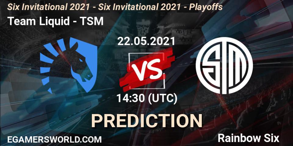 Prognose für das Spiel Team Liquid VS TSM. 22.05.21. Rainbow Six - Six Invitational 2021 - Six Invitational 2021 - Playoffs