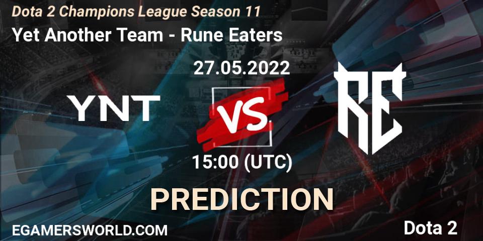 Prognose für das Spiel Yet Another Team VS Rune Eaters. 27.05.2022 at 15:01. Dota 2 - Dota 2 Champions League Season 11