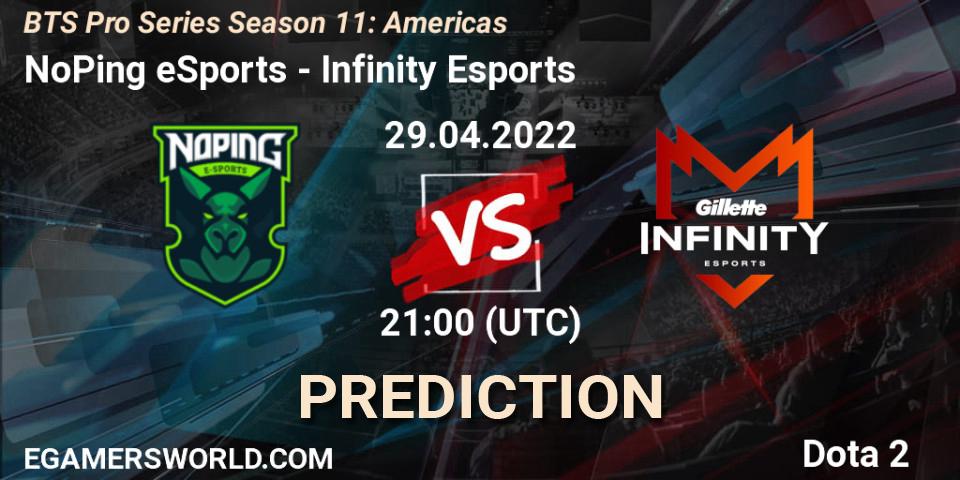 Prognose für das Spiel NoPing eSports VS Infinity Esports. 29.04.22. Dota 2 - BTS Pro Series Season 11: Americas