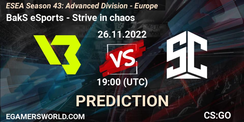 Prognose für das Spiel BakS eSports VS Strive in chaos. 26.11.22. CS2 (CS:GO) - ESEA Season 43: Advanced Division - Europe