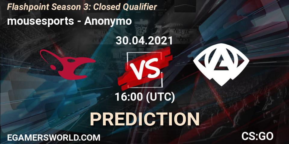 Prognose für das Spiel mousesports VS Anonymo. 30.04.2021 at 13:00. Counter-Strike (CS2) - Flashpoint Season 3: Closed Qualifier