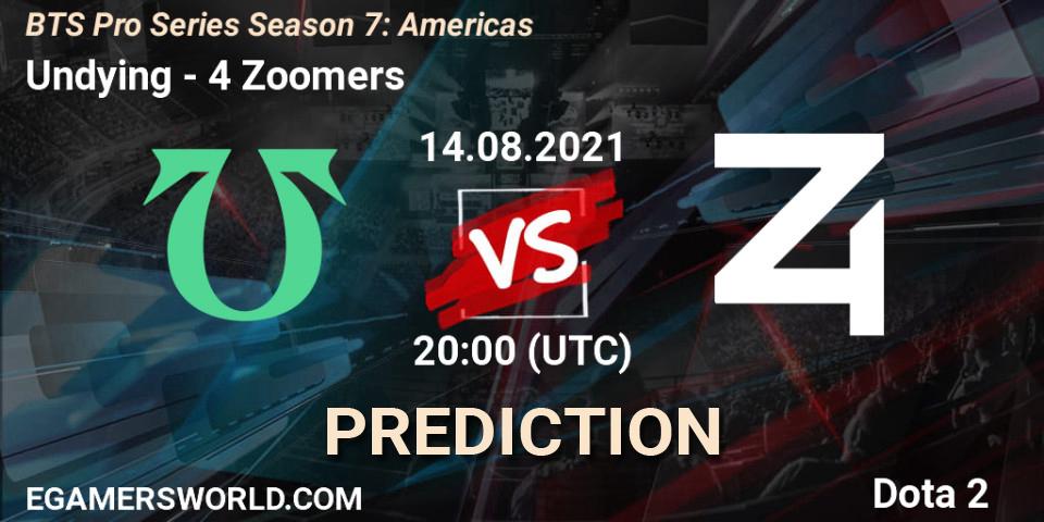 Prognose für das Spiel Undying VS 4 Zoomers. 14.08.2021 at 20:01. Dota 2 - BTS Pro Series Season 7: Americas