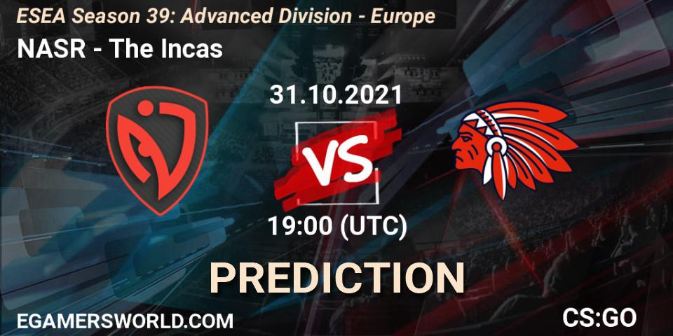 Prognose für das Spiel NASR VS The Incas. 31.10.2021 at 19:00. Counter-Strike (CS2) - ESEA Season 39: Advanced Division - Europe