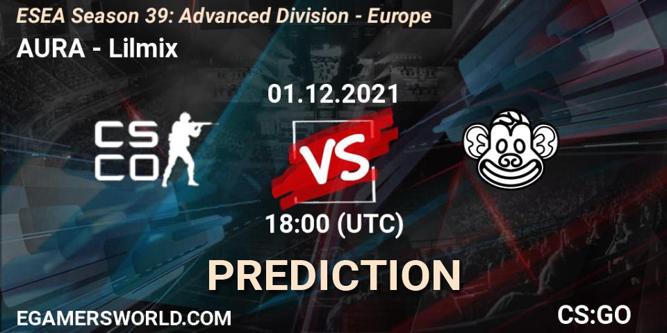 Prognose für das Spiel AURA VS Lilmix. 01.12.21. CS2 (CS:GO) - ESEA Season 39: Advanced Division - Europe
