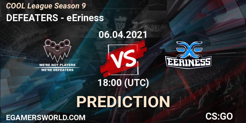 Prognose für das Spiel DEFEATERS VS eEriness. 06.04.2021 at 18:00. Counter-Strike (CS2) - COOL League Season 9
