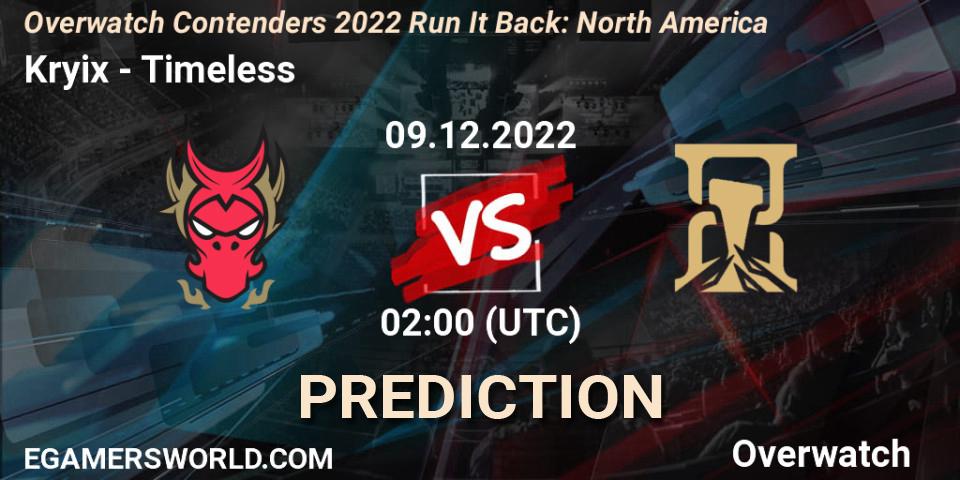 Prognose für das Spiel Kryix VS Timeless. 09.12.2022 at 02:00. Overwatch - Overwatch Contenders 2022 Run It Back: North America