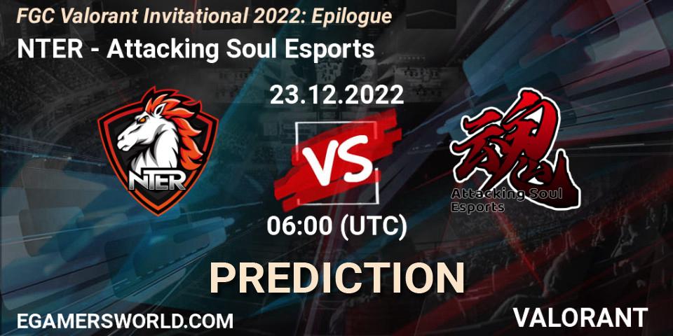 Prognose für das Spiel NTER VS Attacking Soul Esports. 23.12.2022 at 06:00. VALORANT - FGC Valorant Invitational 2022: Epilogue