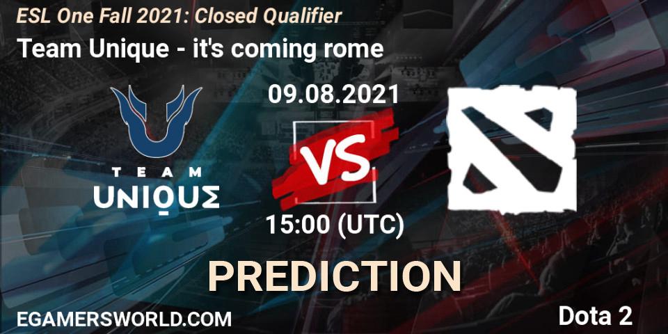 Prognose für das Spiel Team Unique VS it's coming rome. 09.08.2021 at 15:00. Dota 2 - ESL One Fall 2021: Closed Qualifier
