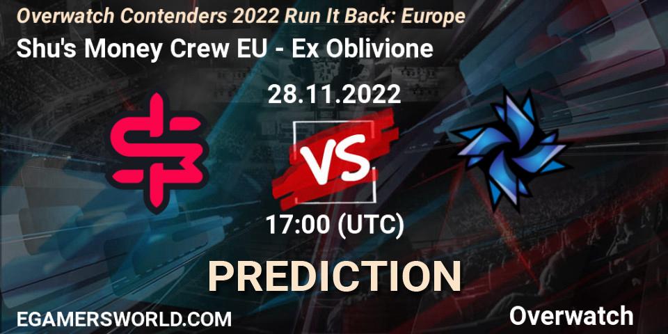 Prognose für das Spiel Shu's Money Crew EU VS Ex Oblivione. 29.11.2022 at 20:00. Overwatch - Overwatch Contenders 2022 Run It Back: Europe