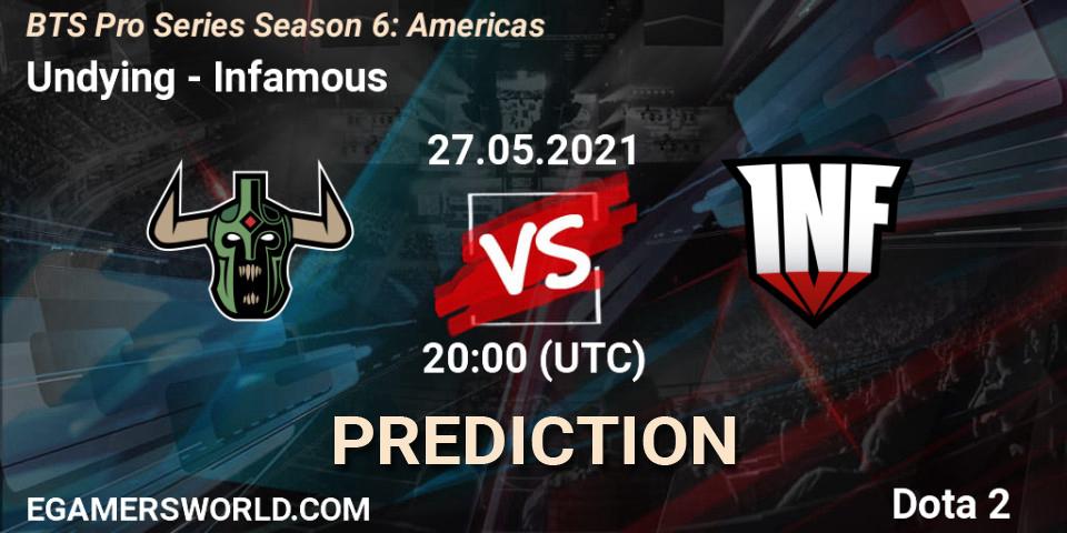 Prognose für das Spiel Undying VS Infamous. 27.05.2021 at 20:00. Dota 2 - BTS Pro Series Season 6: Americas