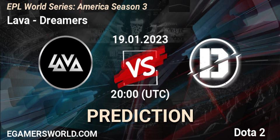 Prognose für das Spiel Lava VS Dreamers. 19.01.2023 at 20:07. Dota 2 - EPL World Series: America Season 3