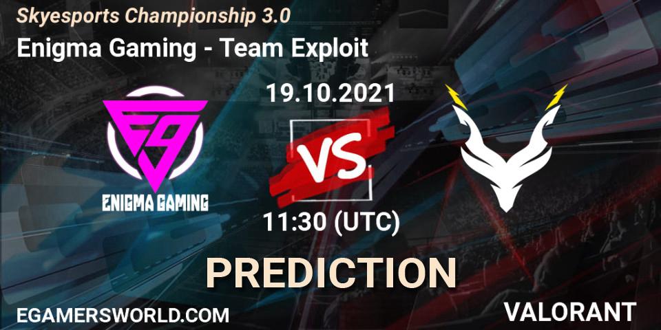 Prognose für das Spiel Enigma Gaming VS Team Exploit. 19.10.2021 at 11:30. VALORANT - Skyesports Championship 3.0
