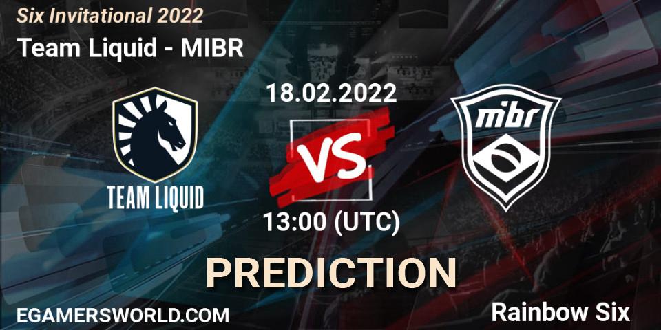 Prognose für das Spiel Team Liquid VS MIBR. 18.02.2022 at 13:00. Rainbow Six - Six Invitational 2022