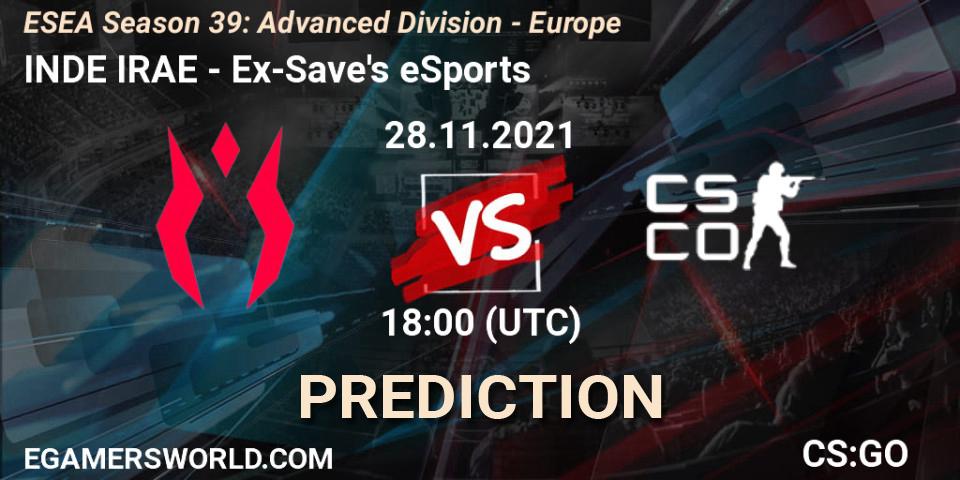 Prognose für das Spiel INDE IRAE VS Ex-Save's eSports. 28.11.2021 at 18:00. Counter-Strike (CS2) - ESEA Season 39: Advanced Division - Europe
