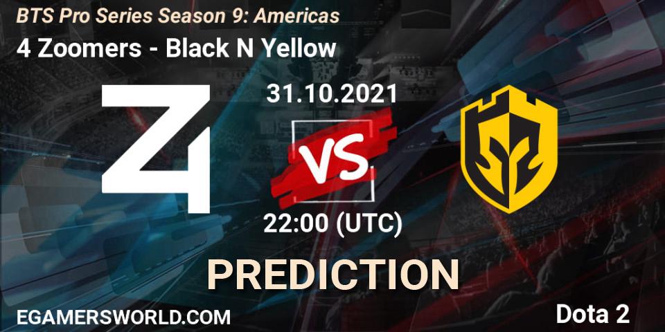 Prognose für das Spiel 4 Zoomers VS Black N Yellow. 01.11.2021 at 02:26. Dota 2 - BTS Pro Series Season 9: Americas
