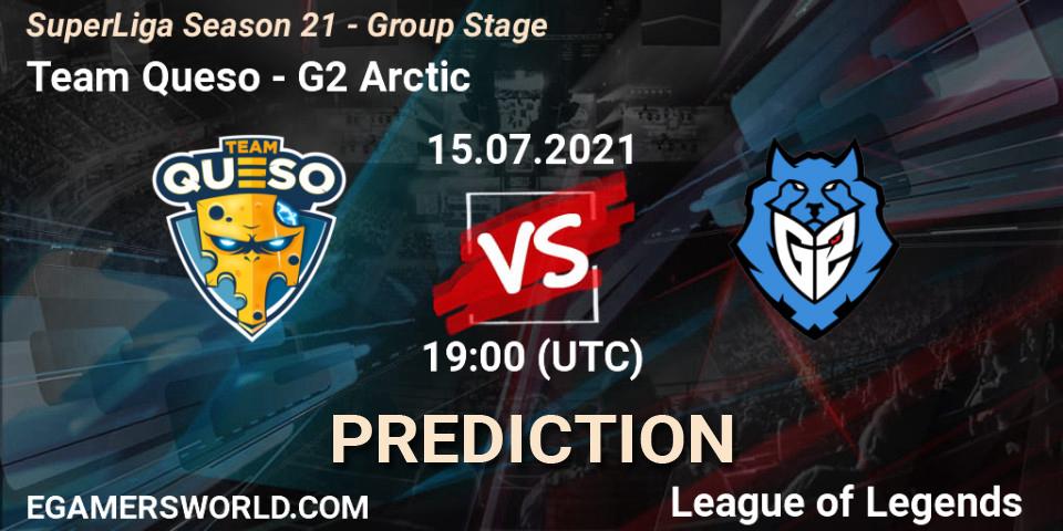 Prognose für das Spiel Team Queso VS G2 Arctic. 15.07.21. LoL - SuperLiga Season 21 - Group Stage 