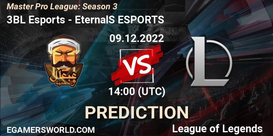 Prognose für das Spiel 3BL Esports VS EternalS ESPORTS. 18.12.22. LoL - Master Pro League: Season 3