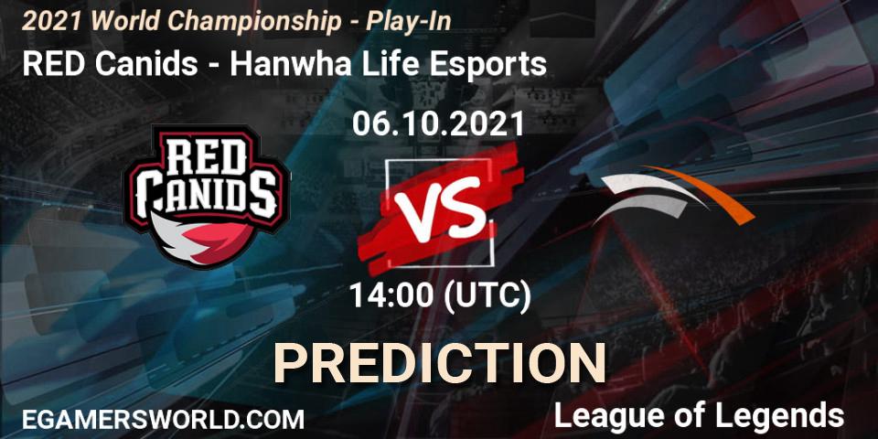 Prognose für das Spiel RED Canids VS Hanwha Life Esports. 06.10.2021 at 13:55. LoL - 2021 World Championship - Play-In