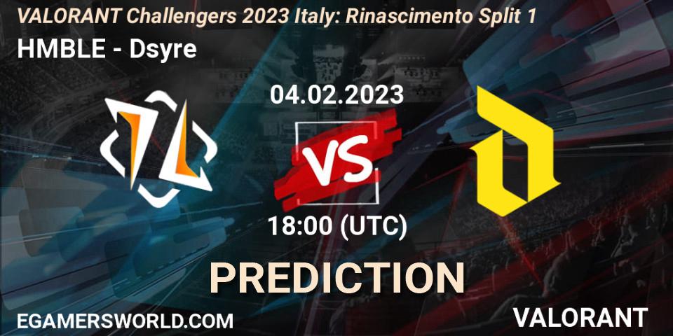 Prognose für das Spiel HMBLE VS Dsyre. 04.02.23. VALORANT - VALORANT Challengers 2023 Italy: Rinascimento Split 1